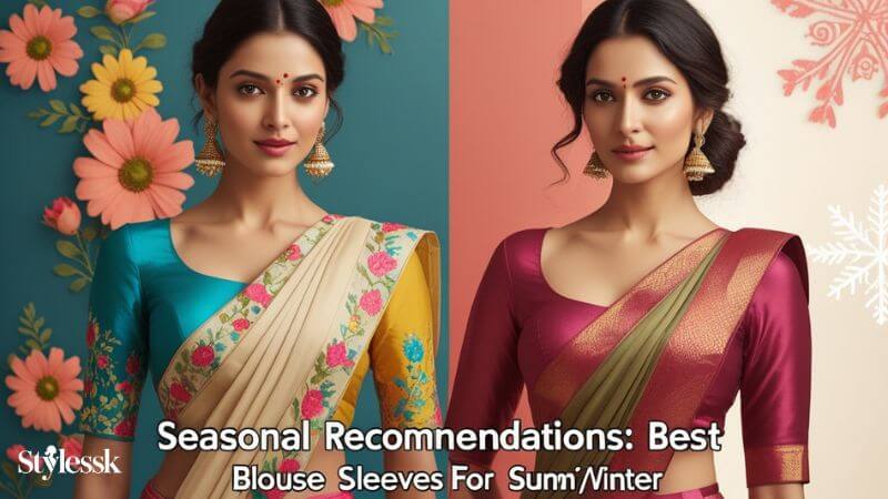 Seasonal Recommendations: Best Blouse Sleeves for Summer/Winter 