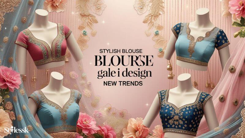 Latest Stylish Blouse Gale Ki Design New Trends 