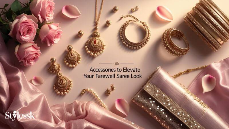 Accessories to Elevate Your Farewell Saree Look 